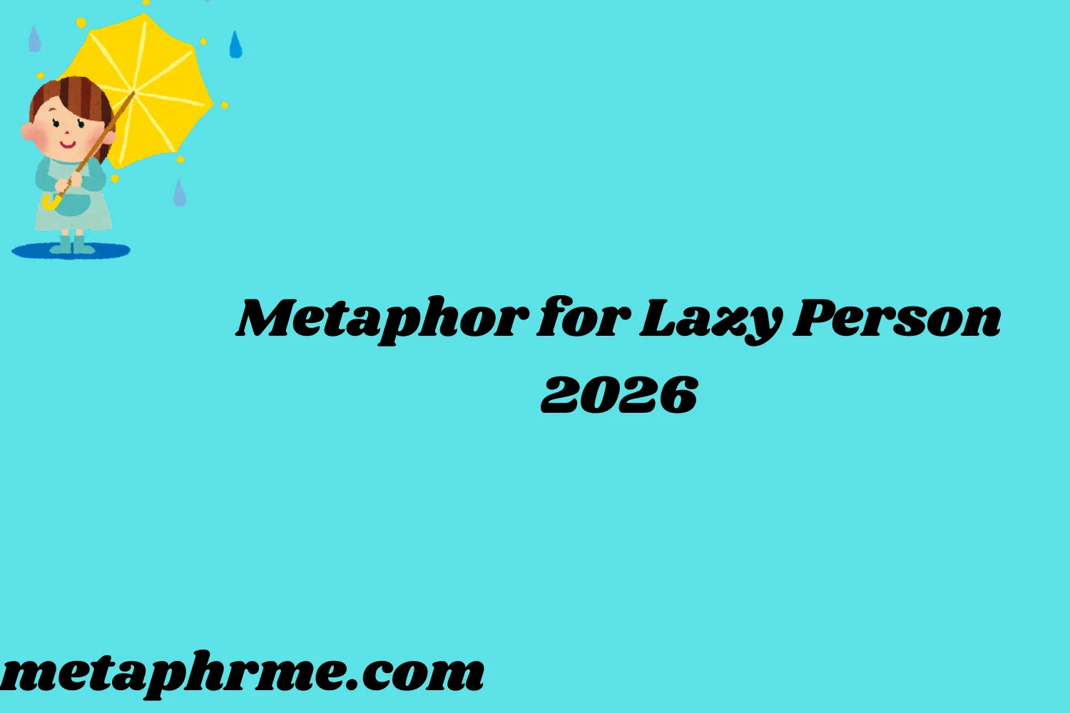 Metaphor for Lazy2026