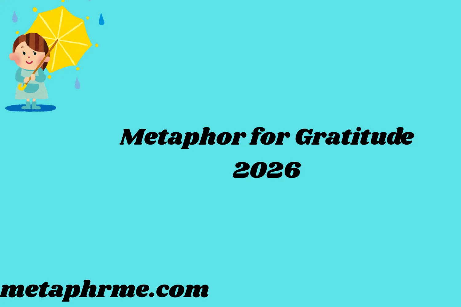 Metaphor for Gratitude2026