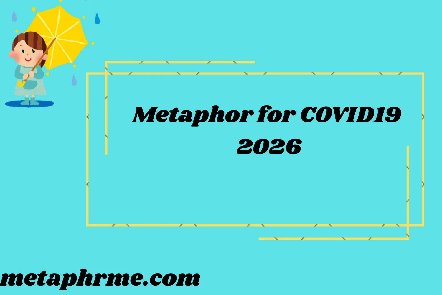 Metaphor for COVID19 2026
