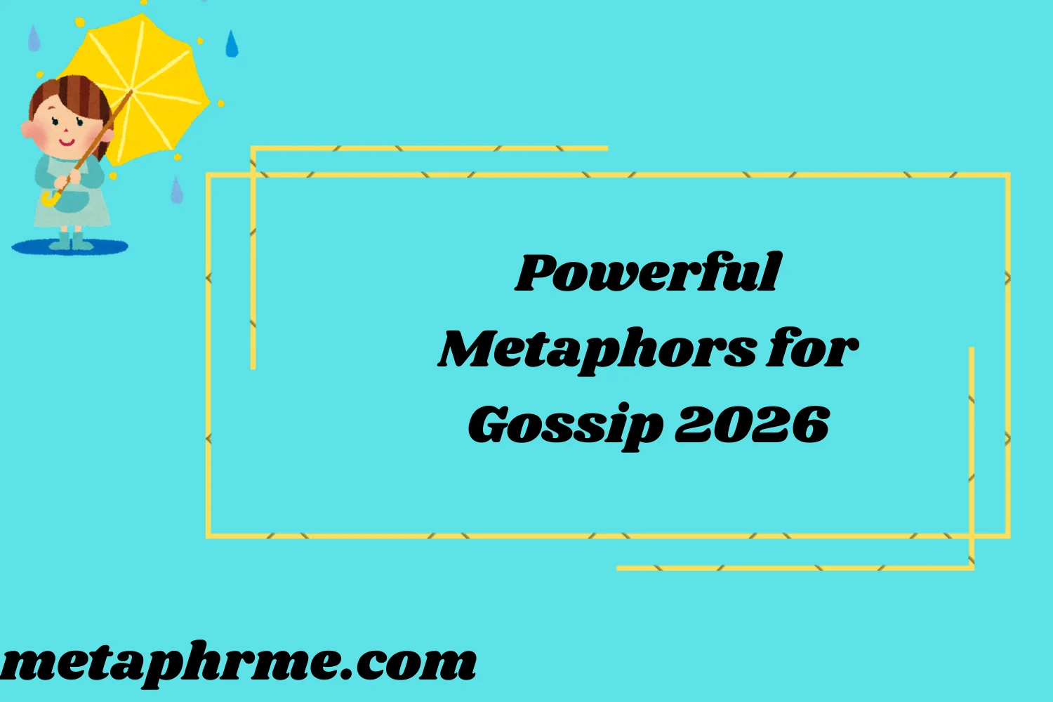 Powerful Metaphors 2026