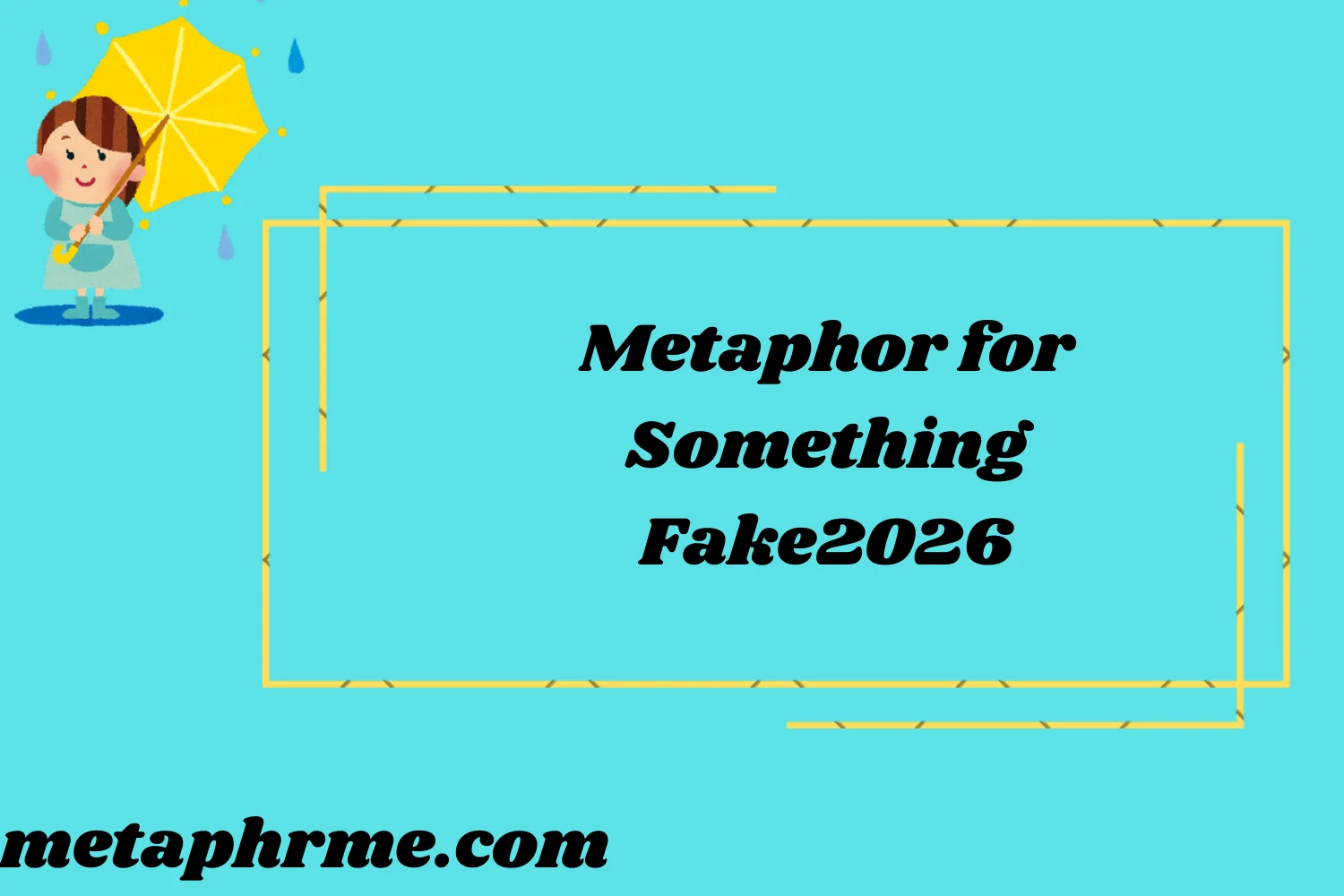 Metaphor for Something2026