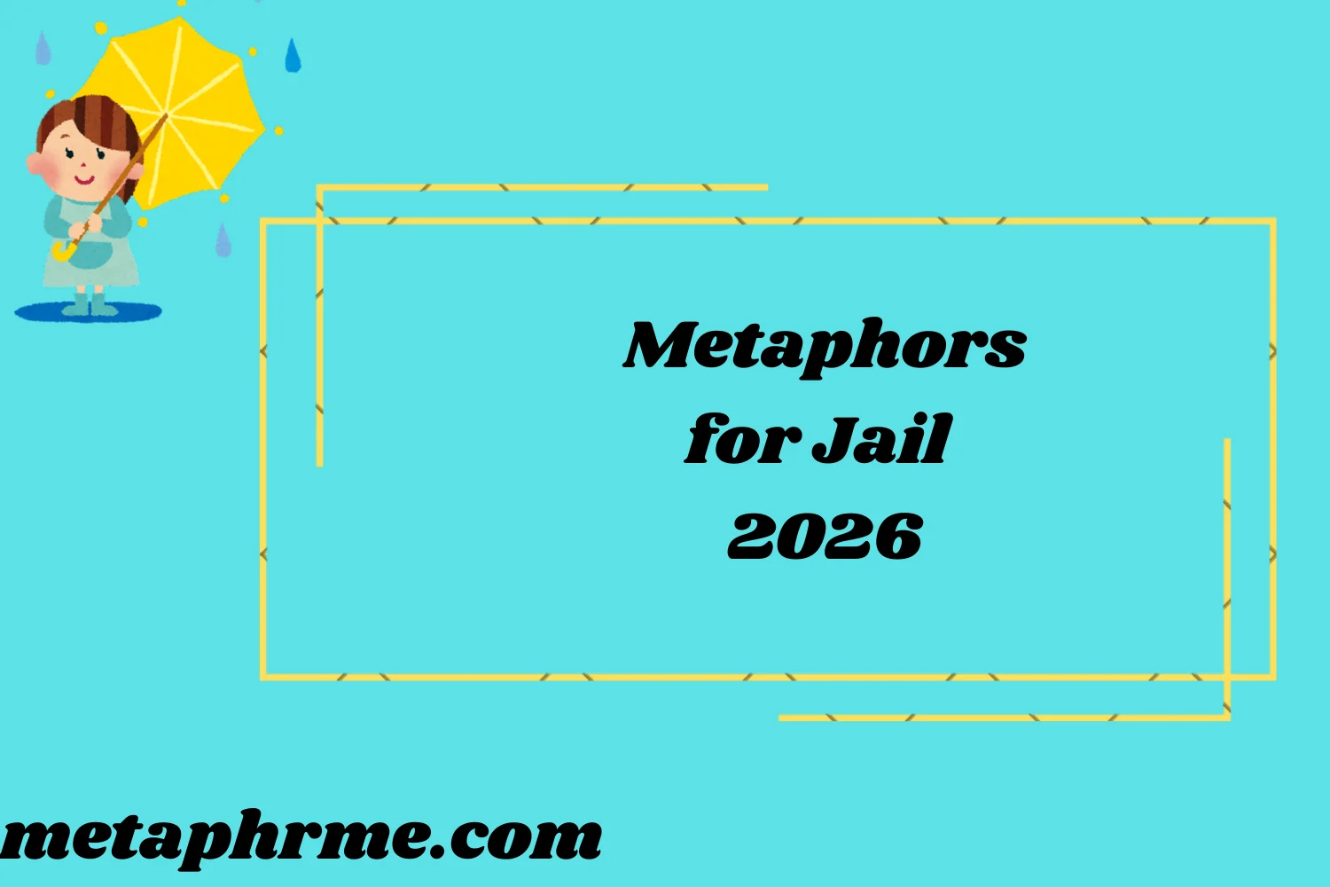 Metaphors for Jail 2026