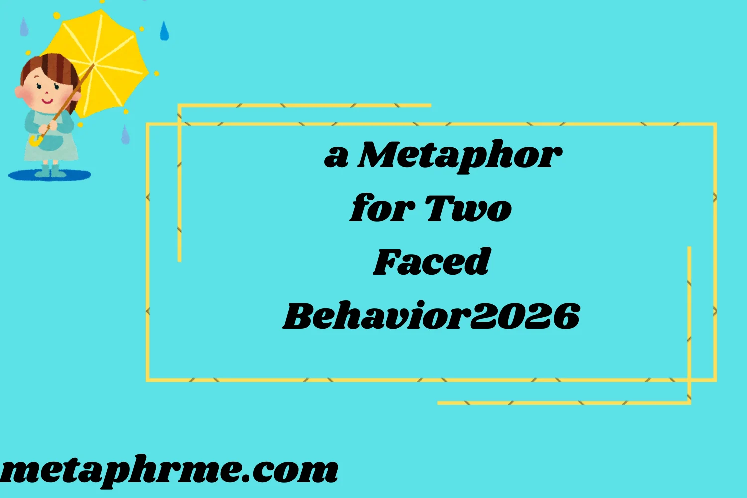 Metaphor for Two-Faced Behavior2026