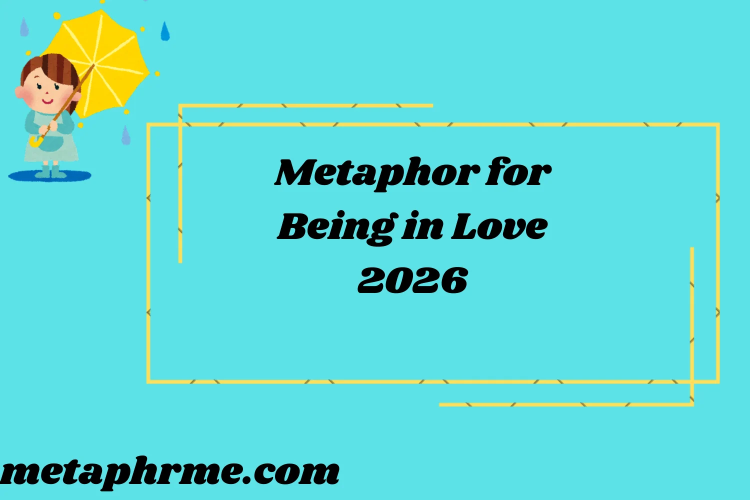 Metaphor for Being in Love 2026