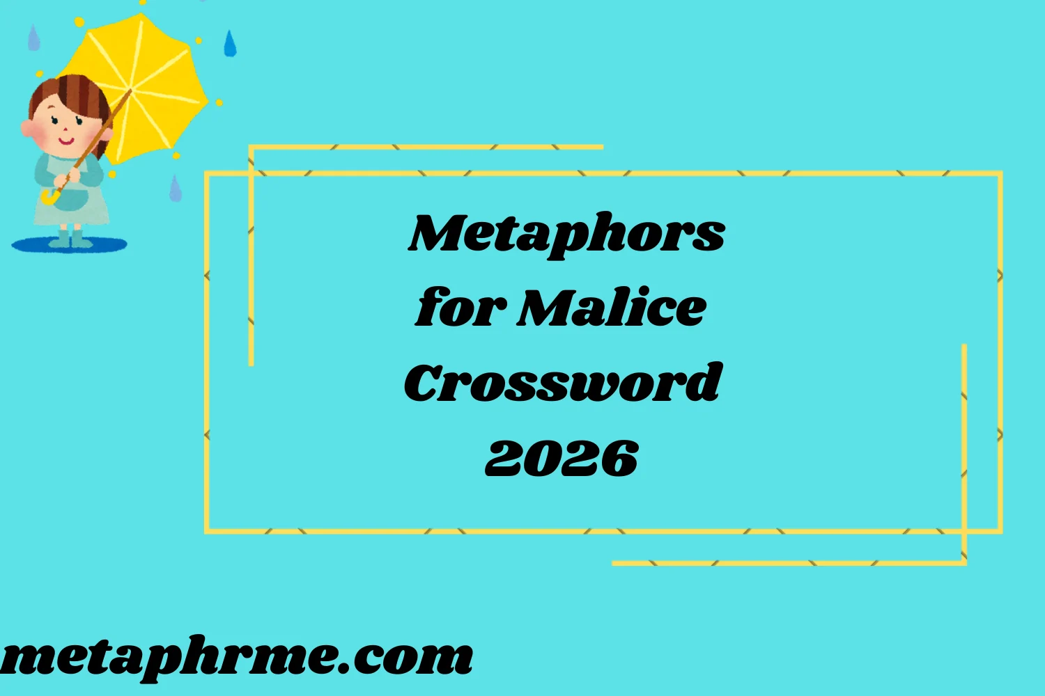 Metaphors for Malice Crossword2026