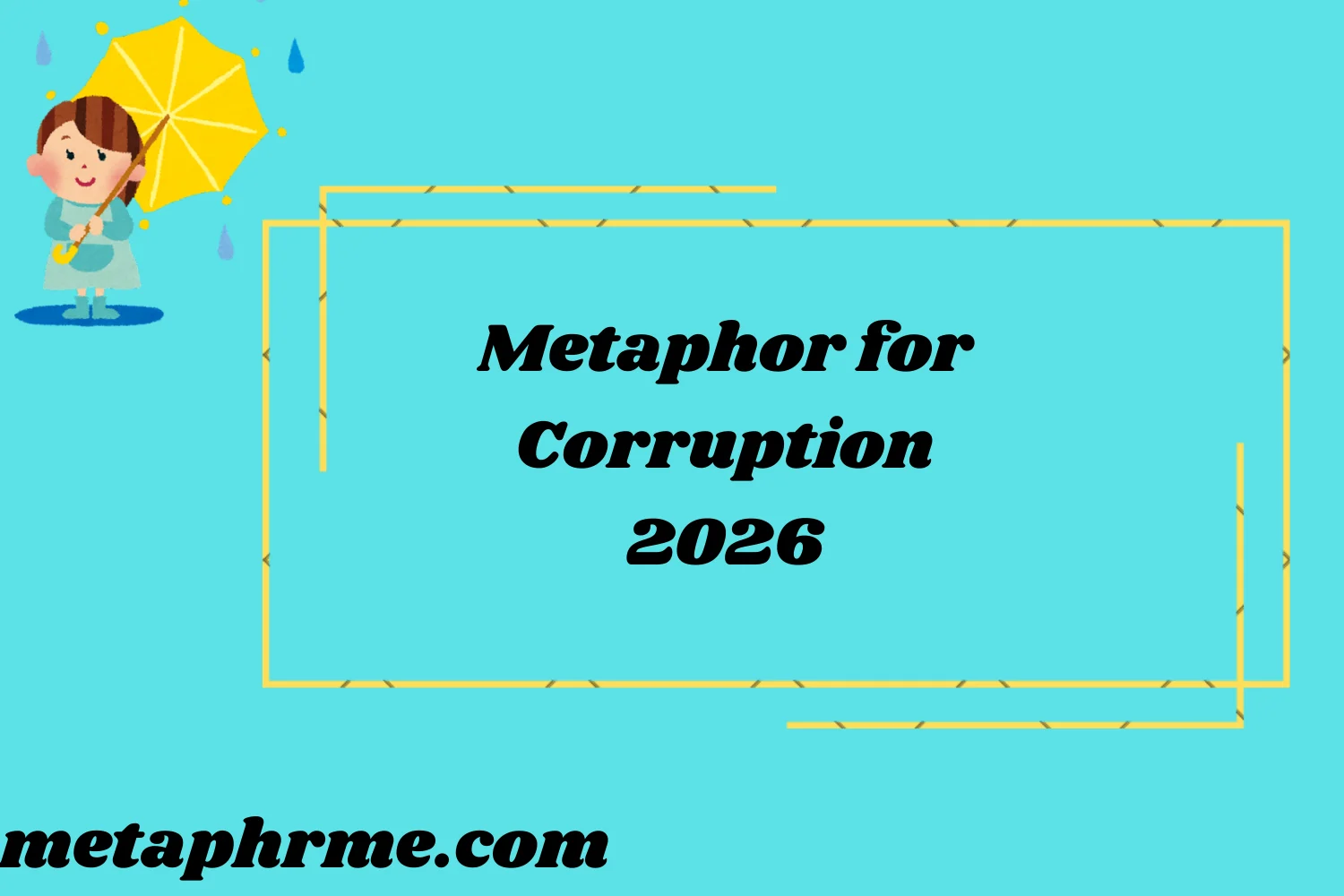 Metaphor for Corruption2026