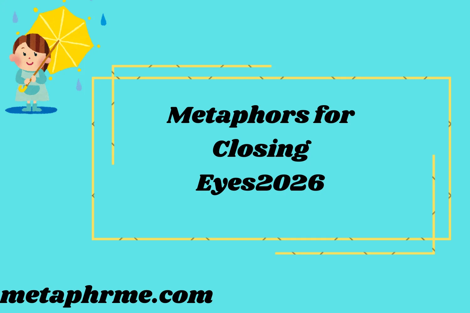 Metaphors for Closing2026