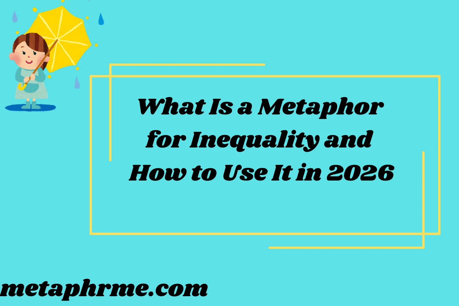 What Is a Metaphor for Inequality and How to Use It in 2026