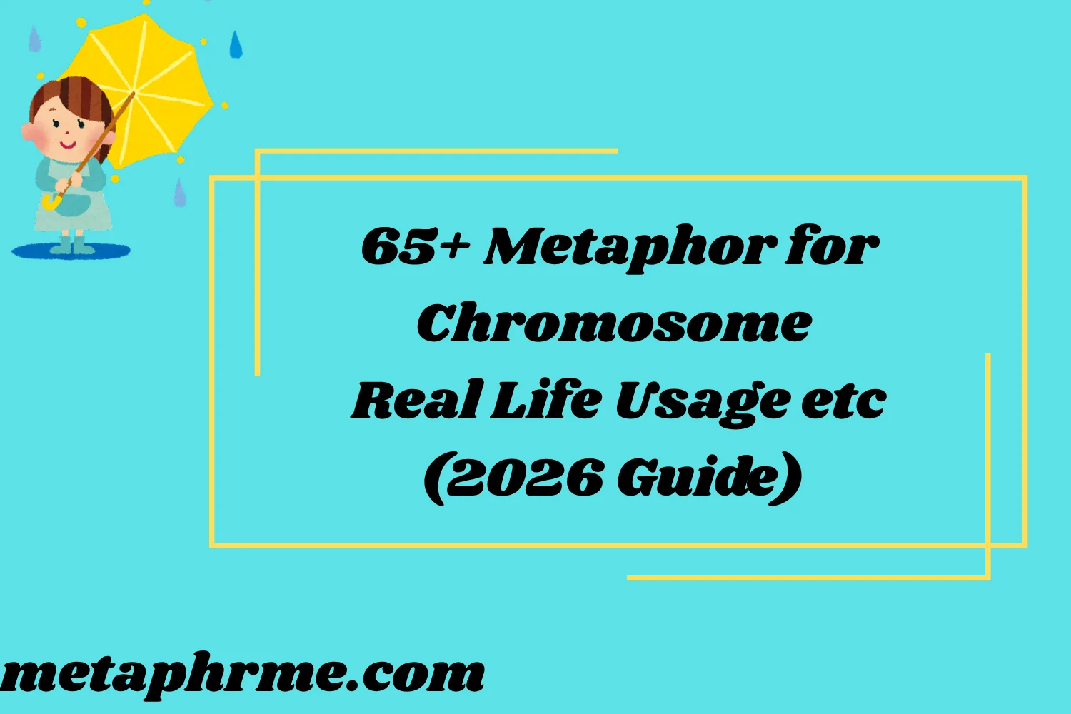 65+ Metaphor for Chromosome: Meanings, Examples, & Real-Life Usage (2026 Guide)