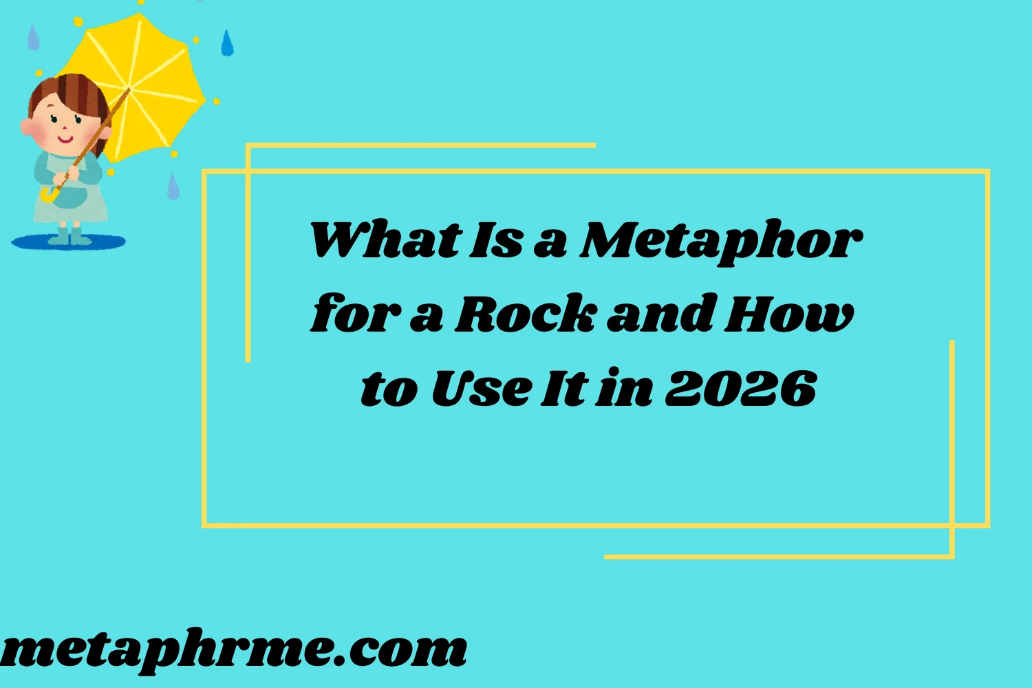What Is a Metaphor for a Rock and How to Use It in 2026