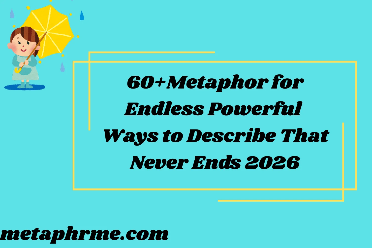 60+Metaphor for Endless: Powerful Ways to Describe That Never Ends 2026