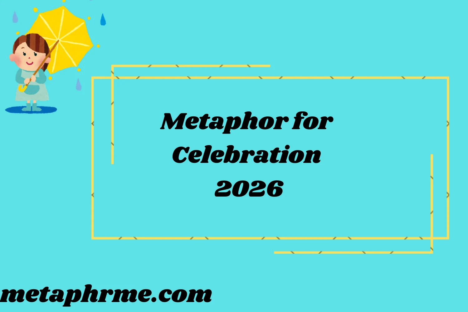 Metaphor for Celebration 2026